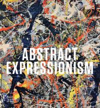 Book Cover for Abstract Expressionism by David Anfam, Susan Davidson, Edith Devaney, Jeremy Lewison, Carter Ratcliff, Christian Wurst
