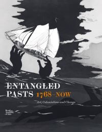 Book Cover for Entangled Pasts, 1768-Now by Royal Academy of Arts Great Britain