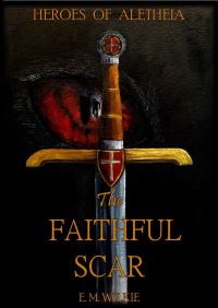 Book Cover for The Faithful Scar by Eunice Wilkie