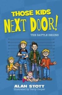 Book Cover for Those Kids Next Door! by Alan Stott