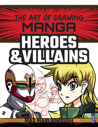 Book Cover for The Art of Drawing Manga by Max Marlborough