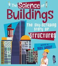 Book Cover for The Science of Buildings by Alex Woolf
