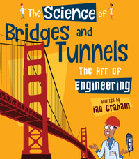 Book Cover for The Science of Bridges and Tunnels by Ian Graham