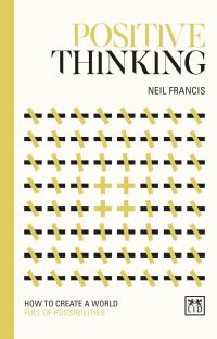 Book Cover for Positive Thinking by Neil Francis
