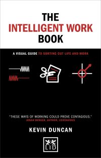 Book Cover for The Intelligent Work Book by Kevin Duncan