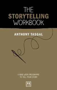 Book Cover for The Storytelling Workbook by Anthony Tasgal