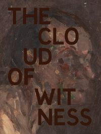 Book Cover for The Cloud of Witness by Newport Street Gallery