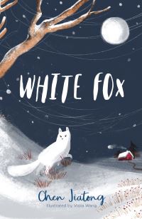 Book Cover for White Fox by Chen Jiatong