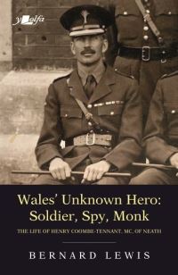 Book Cover for Wales' Unknown Hero: Soldier, Spy, Monk by Bernard Lewis