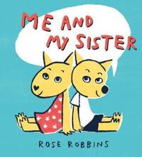 Book Cover for Me and My Sister by Rose Robbins