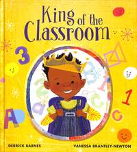 Book Cover for King of the Classroom by Derrick Barnes