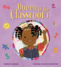 Book Cover for Queen of the Classroom by Derrick Barnes