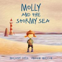 Book Cover for Molly and the Stormy Sea by Malachy Doyle