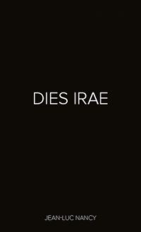 Book Cover for Dies Irae by JeanLuc Nancy