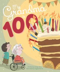 Book Cover for My Grandma Is 100 by Yinmei Chen