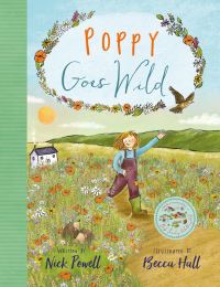 Book Cover for Poppy Goes Wild by Nick Clarke Powell