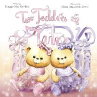 Book Cover for Two Teddies in Tutus by Maggie May Gordon