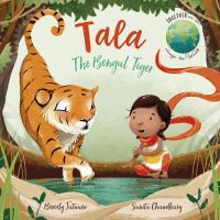 Book Cover for Tala, the Bengal Tiger by Beverly Jatwani