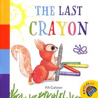 Book Cover for The Last Crayon by Fifi Colston