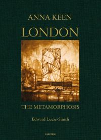 Book Cover for London the Metamorphosis by Anna Keen
