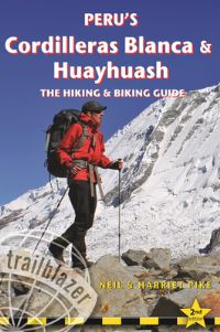 Book Cover for Peru's Cordilleras Blanca & Huayhuash by Neil Pike, Harriet Pike