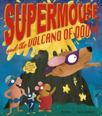 Book Cover for Supermouse and the Volcano of Doom by M N Tahl