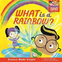 Book Cover for What Is a Rainbow? by Harriet Blackford