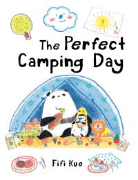 Book Cover for The Perfect Camping Day by Fifi Kuo