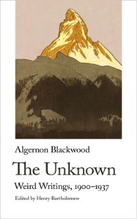 Book Cover for The Unknown by Algernon Blackwood