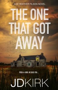 Book Cover for The One That Got Away by J D Kirk