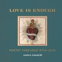 Book Cover for Love Is Enough by Andrea Zanatelli