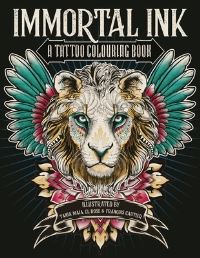 Book Cover for Immortal Ink by Tania Maia, El Rose, François Gautier, Jocelyn Norbury