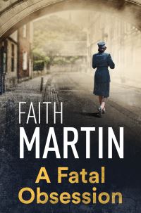 Book Cover for A Fatal Obsession by Faith Martin