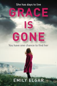 Book Cover for Grace Is Gone by Emily Elgar