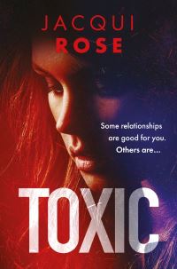 Book Cover for Toxic by Jacqui Rose