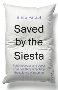 Book Cover for Saved by the Siesta by Brice Faraut