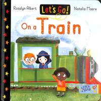 Book Cover for On a Train by Rosalyn Albert