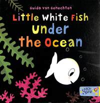 Book Cover for Little White Fish Under the Ocean by Guido van Genechten
