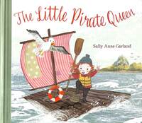 Book Cover for The Little Pirate Queen by Sally Anne Garland