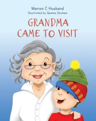 Book Cover for Grandma Came to Visit by M C Husband