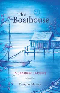 Book Cover for The Boathouse by Douglas Murray