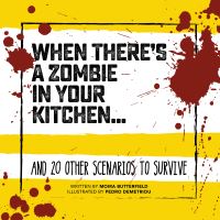 Book Cover for When There's a Zombie in Your Kitchen... by Moira Butterfield