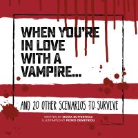 Book Cover for When You're in Love With a Vampire... by Moira Butterfield