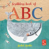 Book Cover for Scribblers Book of ABC by Isobel Lundie