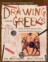 Book Cover for Drawing the Ancient Greeks by Max Marlborough