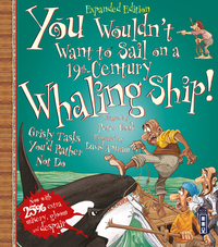 Book Cover for You Wouldn't Want to Sail on a 19Th-Century Whaling Ship! by Peter Cook, David Salariya