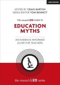 Book Cover for The researchED Guide to Education Myths by Craig Barton