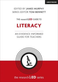 Book Cover for The researchED Guide to Literacy by James Murphy