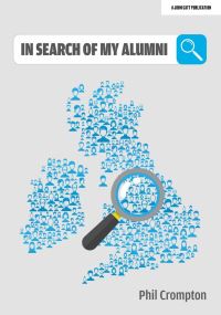 Book Cover for In Search of My Alumni by Phil Crompton