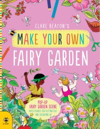 Book Cover for Make Your Own Fairy Garden by Clare Beaton
